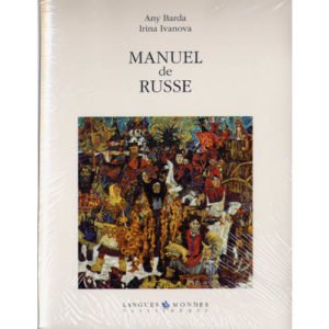 Manuel de Russe (Pack livre + corrigés + 4 CD)