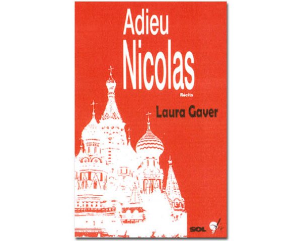 Gaver Laure : ADIEU NICOLAS