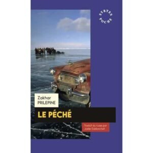 Zakhar Prilepine: Le péché