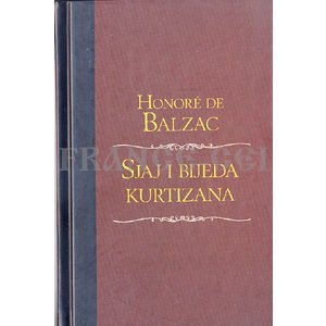 Livre en croate: ‘Sjaj i bijeda kurtizana’ Balzac (Splendeurs…