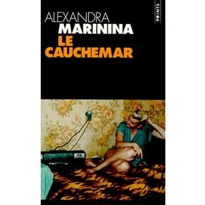 MARININA Alexandra : Le cauchemar