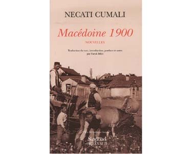 Cumali Necati : Macédoine 1900