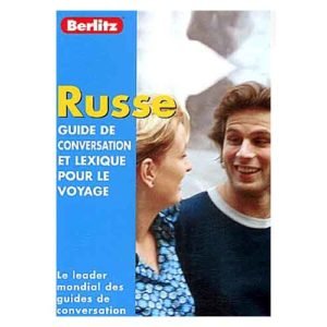 RUSSE: Guide de conversation et lexique pour le voyage (Berlitz)