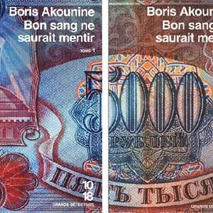 AKOUNINE Boris : Bon sang ne saurait mentir Tome 1 + 2