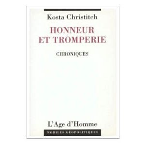 Christich Kosta : Honneur et tromperies