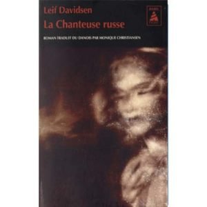 Davidsen Leif : La Chanteuse russe