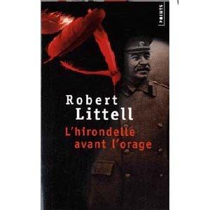 Robert Littell : L’hirondelle avant l’orage