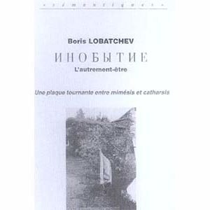 Lobatchev : L’AUTREMENT-ÊTRE bilinguisme russe / français