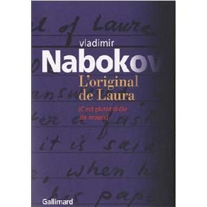 NABOKOV V. : L’original de Laura C’est plutôt drôle de mourir