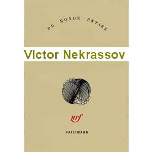 NEKRASSOV Victor : Un regard plus autre chose