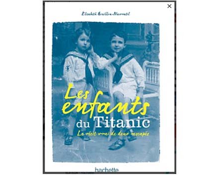 Navratil Elisabeth : Les enfants du Titanic. L’histoire vraie