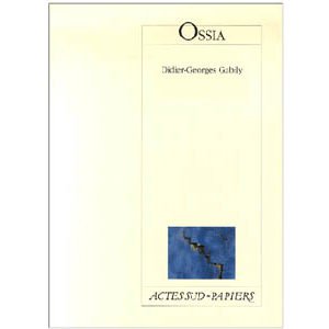 Gabily : Ossia – la mémoire de Nadejda et Ossip Mandelstam