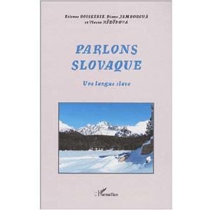 Parlons SLOVAQUE – Une langue slave