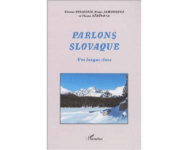 Parlons SLOVAQUE – Une langue slave