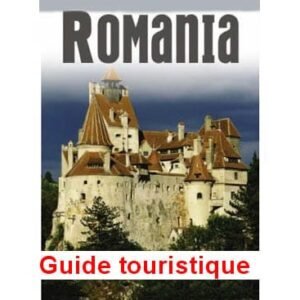 Guide touristique de Roumanie : Romania