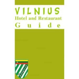 Guide : Hôtels et Restaurants à Vilnius