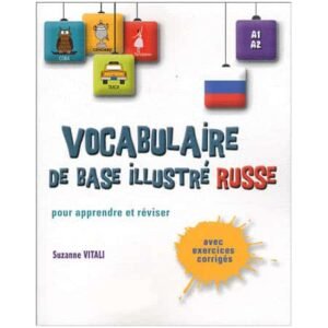 Vocabulaire de base illustré Russe pour apprendre et réviser