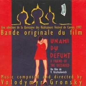 Cdc1027 – Un Ami du Defunt, film ukrainien, Gronsky Volodymyr