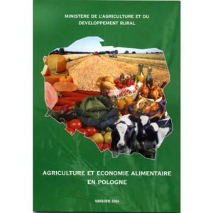 LA POLOGNE: Agriculture et Economie alimentaire en Pologne