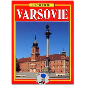 LE LIVRE D’OR DE VARSOVIE