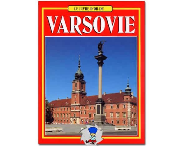 LE LIVRE D’OR DE VARSOVIE